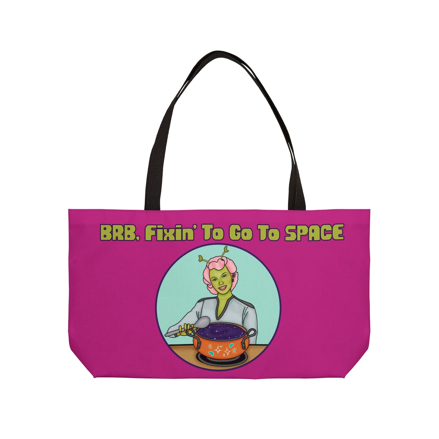BRB, Space! Weekender Tote Bag