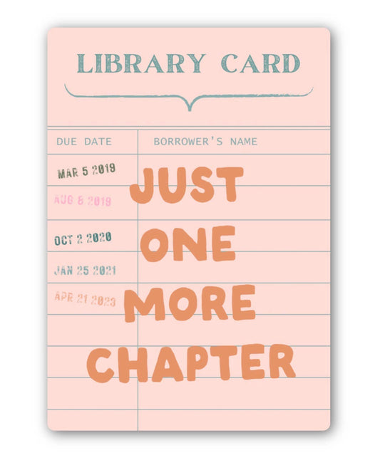 Just One More Chapter Library Card Sticker
