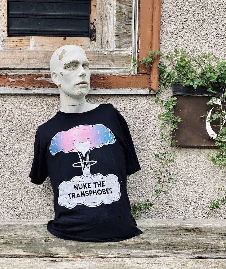 Nuke the Transphobes! t-shirt.: Medium