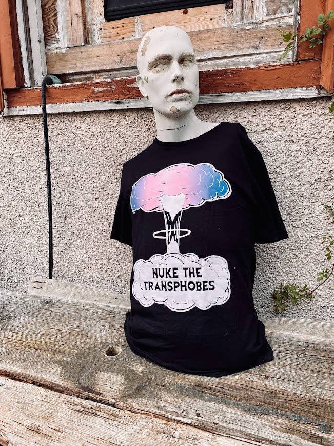 Nuke the Transphobes! t-shirt.: Medium